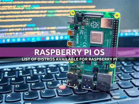 raspberry pi out of the box distributions|raspberry pi linux support.